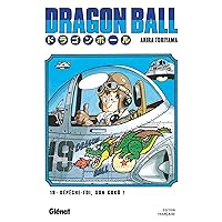 Dragon Ball - Édition originale - Tome 19: Dépêche-toi, Son Gokû ! Dragon Ball - Édition originale - Tome 19: Dépêche-toi, Son Gokû ! Paperback