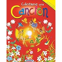 Cántame una canción (Canta y Cuenta) (Spanish Edition) Cántame una canción (Canta y Cuenta) (Spanish Edition) Board book