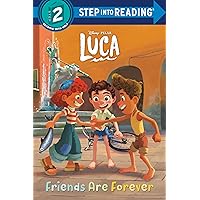 Friends Are Forever (Disney/Pixar Luca) (Step into Reading) Friends Are Forever (Disney/Pixar Luca) (Step into Reading) Paperback Kindle Library Binding