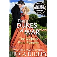 The Major's Faux Fiancee: A Regency Romance (Dukes of War Book 4) The Major's Faux Fiancee: A Regency Romance (Dukes of War Book 4) Kindle Paperback