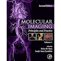 Molecular Imaging: Principles and Practice Molecular Imaging: Principles and Practice Kindle Hardcover