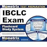 IBCLC Exam Flashcard Study System: Lactation Consultant Practice Test Questions and Review for the International Board Certified Lactation Consultant Examination