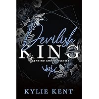 Devilish King : A Dark Mafia Romance (Valentino Empire Book 1)