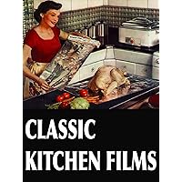 Classic Kitchen Films