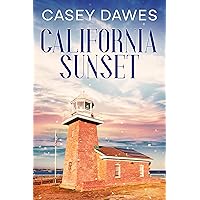 California Sunset: Heartwarming Contemporary Midlife Romance (California Romance Book 1)