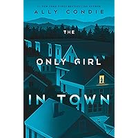 The Only Girl in Town The Only Girl in Town Hardcover Audible Audiobook Kindle Paperback