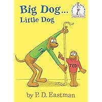 Big Dog...Little Dog (Beginner Books(R)) Big Dog...Little Dog (Beginner Books(R)) Board book Kindle Hardcover Paperback