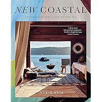 New Coastal: Inspiration for a Life by the Sea New Coastal: Inspiration for a Life by the Sea Hardcover Kindle