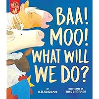 Baa! Moo! What Will We Do? (Let's Read Together)