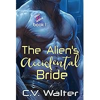 The Alien's Accidental Bride (Alien Brides Book 1)