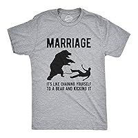 Mens Marriage Like Chaining Yourself to A Bear and Kicking It Tshirt Funny Relationship Tee