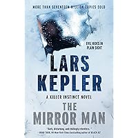 The Mirror Man: A novel (Killer Instinct Book 8) The Mirror Man: A novel (Killer Instinct Book 8) Kindle Paperback Audible Audiobook Hardcover