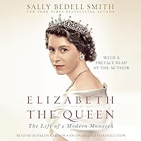 Elizabeth the Queen: The Life of a Modern Monarch Elizabeth the Queen: The Life of a Modern Monarch Audible Audiobook Paperback Kindle Hardcover Spiral-bound Audio CD