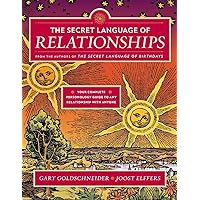 The Secret Language of Relationships: Your Complete Personology Guide to Any Relationship with Anyone The Secret Language of Relationships: Your Complete Personology Guide to Any Relationship with Anyone Paperback Hardcover