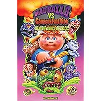 Madballs vs Garbage Pail Kids: Heavyweights of Gross HC Madballs vs Garbage Pail Kids: Heavyweights of Gross HC Hardcover Kindle Paperback