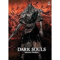 Dark Souls: Design Works (DARK SOULS DESIGN WORKS HC) Dark Souls: Design Works (DARK SOULS DESIGN WORKS HC) Hardcover