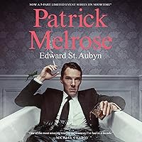 Patrick Melrose: The Novels: Never Mind, Bad News, Some Hope, Mother's Milk, and At Last Patrick Melrose: The Novels: Never Mind, Bad News, Some Hope, Mother's Milk, and At Last Audible Audiobook Kindle Paperback Hardcover Preloaded Digital Audio Player