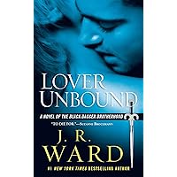 Lover Unbound (Black Dagger Brotherhood, Book 5) Lover Unbound (Black Dagger Brotherhood, Book 5) Kindle Audible Audiobook Mass Market Paperback Paperback Hardcover Audio CD