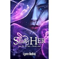 The Sea of Her The Sea of Her Kindle Paperback