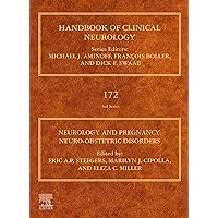 Neurology and Pregnancy: Neuro-Obstetric Disorders (Handbook of Clinical Neurology 172) Neurology and Pregnancy: Neuro-Obstetric Disorders (Handbook of Clinical Neurology 172) Kindle Hardcover