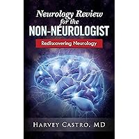 Neurology for the Non-neurologist Neurology for the Non-neurologist Kindle Paperback