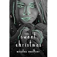 Sweet Christmas Sweet Christmas Kindle