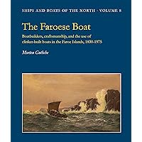 The Faroese Boat (Ships and Boats of the North, 8)
