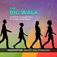 The Big Walk - Geh Meditation The Big Walk - Geh Meditation Audible Audiobook