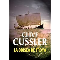 La odisea de Troya (Dirk Pitt 17) (Spanish Edition)