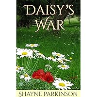 Daisy's War Daisy's War Kindle Paperback