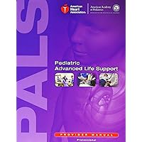 Pediatric Advanced Life Support Provider Manual Pediatric Advanced Life Support Provider Manual Paperback