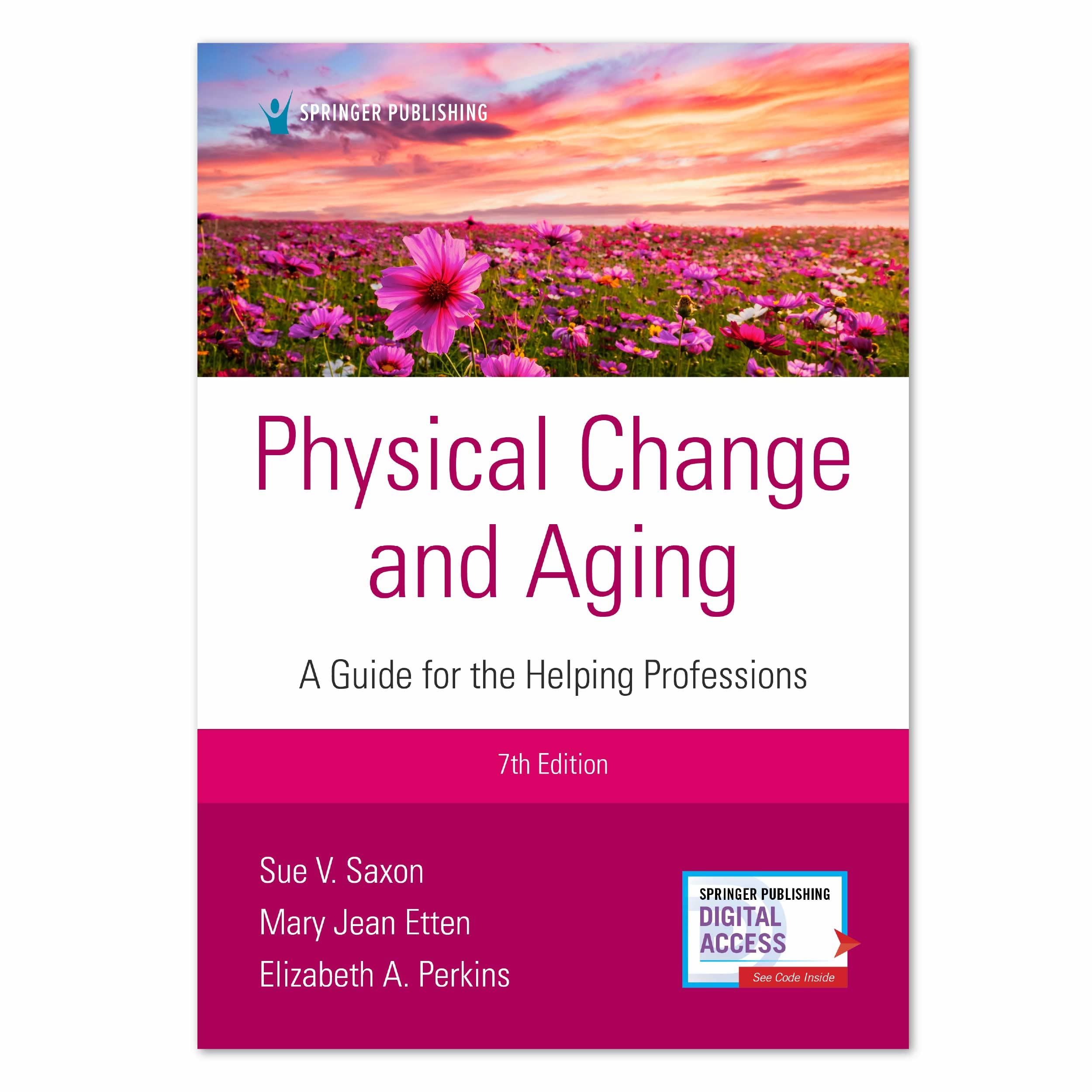 Physical Change and Aging, Seventh Edition: A Guide for Helping Professions