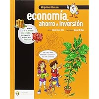 Mi primer libro de economía, ahorro e inversión Mi primer libro de economía, ahorro e inversión Hardcover