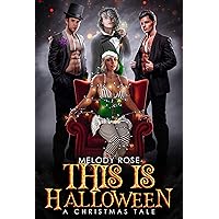 This Is Halloween: A Spooky Holiday Monster Romance This Is Halloween: A Spooky Holiday Monster Romance Kindle Paperback