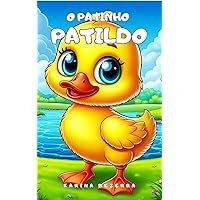 O Patinho Patildo: Uma lição sobre o bullying (Portuguese Edition) O Patinho Patildo: Uma lição sobre o bullying (Portuguese Edition) Kindle