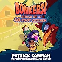 Attack of the Forty-Foot Chicken: The Bonkers Series, Book 2 Attack of the Forty-Foot Chicken: The Bonkers Series, Book 2 Hardcover Kindle Audible Audiobook Audio CD