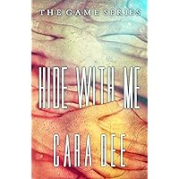Hide With Me (The Game Series Book 13) Hide With Me (The Game Series Book 13) Kindle Paperback