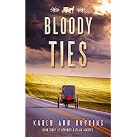 Bloody Ties (Serenity's Plain Secrets Book 8) Bloody Ties (Serenity's Plain Secrets Book 8) Kindle Paperback