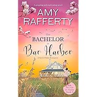 The Bachelor in Bar Harbor: A Secret Baby Romance (Volume 3) (Secrets in Maine) The Bachelor in Bar Harbor: A Secret Baby Romance (Volume 3) (Secrets in Maine) Kindle Paperback Audible Audiobook Audio CD