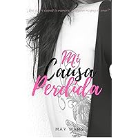 Mi Causa Perdida (Midgard Asks nº 1) (Spanish Edition) Mi Causa Perdida (Midgard Asks nº 1) (Spanish Edition) Kindle Paperback Hardcover