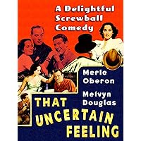 That Uncertain Feeling - Merle Oberon, Melvyn Douglas, A Delightful Screwball Comedy
