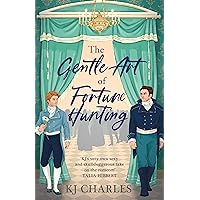 The Gentle Art of Fortune Hunting (The Gentlemen of Uncertain Fortune Book 1) The Gentle Art of Fortune Hunting (The Gentlemen of Uncertain Fortune Book 1) Kindle Paperback Audible Audiobook Audio CD