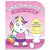 Unicorn Potty: Learn to Potty with Unicorn-With Easy-to-Follow Step-by-Step Instructions, make Potty Training Joyful and Magical! (Potty Board Books)