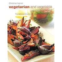 Vegetarian and Vegetable Cooking Vegetarian and Vegetable Cooking Paperback