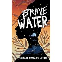 Brave Water Brave Water Kindle Paperback
