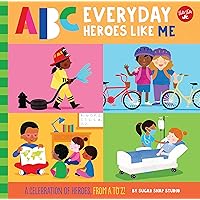 ABC for Me: ABC Everyday Heroes Like Me: A celebration of heroes, from A to Z! (Volume 10) (ABC for Me, 10) ABC for Me: ABC Everyday Heroes Like Me: A celebration of heroes, from A to Z! (Volume 10) (ABC for Me, 10) Board book Kindle