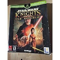 Star Wars: Knights of the Old Republic (Prima's Official Strategy Guide) Star Wars: Knights of the Old Republic (Prima's Official Strategy Guide) Paperback