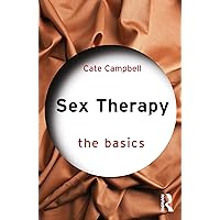Sex Therapy (The Basics) Sex Therapy (The Basics) Paperback Kindle Hardcover