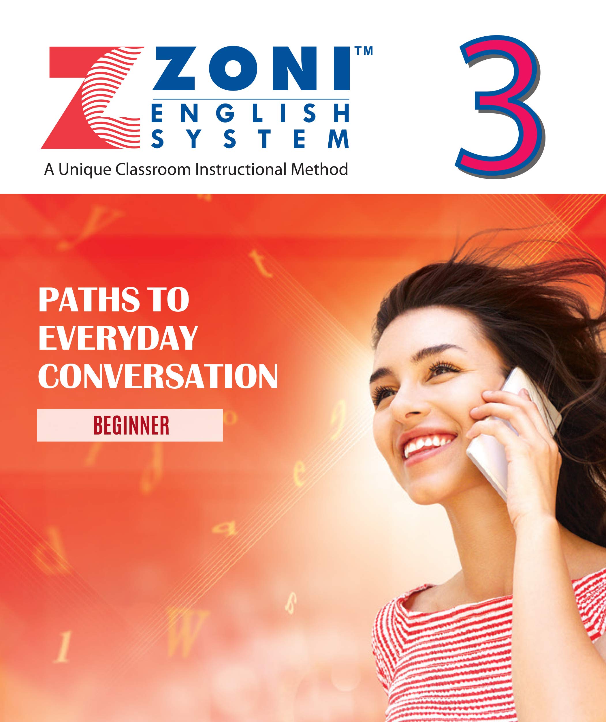 ZONI ENGLISH SYSTEM - PATHS TO EVERYDAY CONVERSATION - Beginner: Book 3 of 12