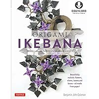 Origami Ikebana: Create Lifelike Paper Flower Arrangements: Includes Origami Book with 38 Projects and Downloadable Video Instructions Origami Ikebana: Create Lifelike Paper Flower Arrangements: Includes Origami Book with 38 Projects and Downloadable Video Instructions Kindle Paperback